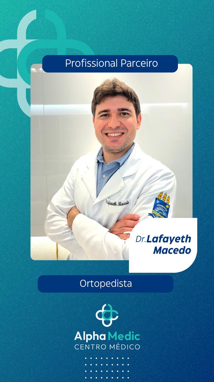 Dr. Lafayeth Macedo